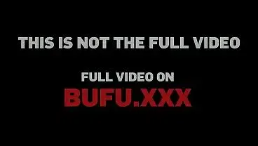 BUFU XXX. Sexy Woman goes on a big dick via her ANAL